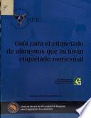 Guía para el etiquetado de alimentos que incluyan etiquetado nutricional