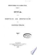 Guía para el servicio de inspección de la Hacienda Pública