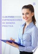 Guia para emprendedores de manera práctica