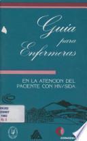 Guia para enfermeras en la atencion del paciente con HIV/SIDA