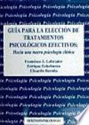 Guía para la elección de tratamientos psicológicos efectivos