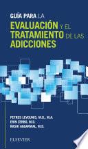 Guía para la evaluación y el tratamiento de las adicciones