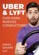 Guía para Nuevos Conductores de Uber y Lyft