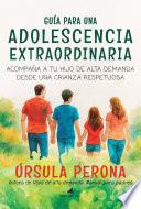Guía para una adolescencia extraordinaria