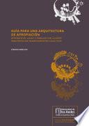 Guía para una arquitectura de apropiación.