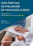 Guía práctica de evaluación en psicología clínica