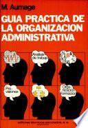 Guía práctica de la organización administrativa