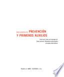 Guia Practica De Prevencion Y Primeros Auxilios