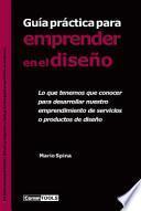 Guía práctica para emprender en el diseño