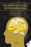 Guia prático de decisões em psicofarmacologia