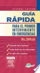 Guía rápida para el primer interviniente en emergencias