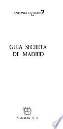 Guía secreta de Madrid