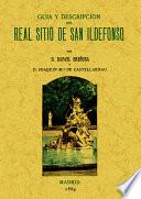 Guía y descripción del Real Sitio de San Ildefonso