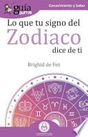 GuíaBurros Lo que tu signo del zodiaco dice de ti
