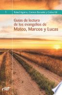 Guías de lectura de los evangelios de Mateo, Marcos y Lucas