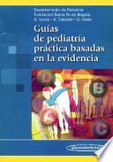 Guías de pediatría práctica basadas en la evidencia