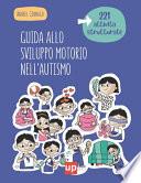 Guida allo sviluppo motorio nell'autismo