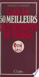 Guide des 50 meilleurs restaurants de France