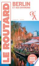 Guide du Routard Berlin et ses environs 2025/26