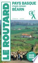 Guide du Routard Pays basque, Béarn 2025/26