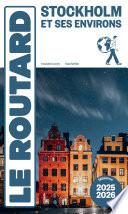 Guide du Routard Stockholm et ses environs 2025/26