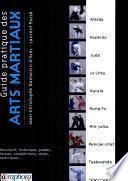 Guide pratique des arts martiaux