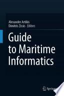 Guide to Maritime Informatics