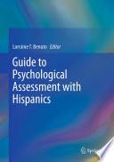 Guide to Psychological Assessment with Hispanics