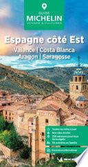Guide Vert Espagne côté Est : Valence, Costa Blanca, Aragon, Saragosse epub