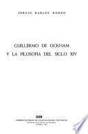 Guillermo de Ockham y la filosofía del siglo XIV.