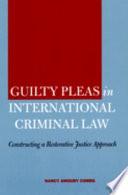 Guilty Pleas in International Criminal Law