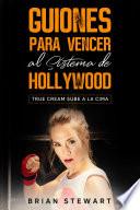 Guiones Par Vecer Al Sistema De Hollywood