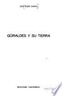 Güiraldes y su tierra
