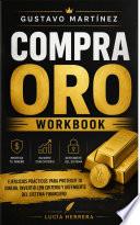 Gustavo Martínez – Compra Oro Workbook