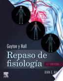 Guyton y Hall. Repaso de fisiología médica