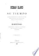 Guzman Blanco y su tiempo
