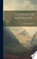 Guzman De Alfarache...
