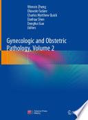Gynecologic and Obstetric Pathology, Volume 2