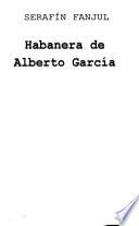 Habanera de Alberto García