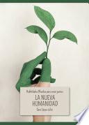 Habilidades blandas para crear juntos LA NUEVA HUMANIDAD