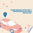 Habilidades sociales y profesionales para escoltas