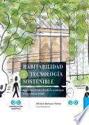 Habitabilidad y tecnología sostenible
