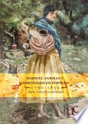 Hábitat, familia y comunidad en Popayán 1750-1850