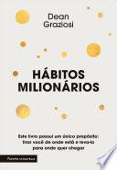 Hábitos Milionários - 2a edição