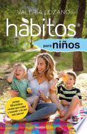 Hábitos para niños (edición enriquecida)