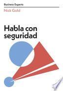 Habla con seguridad