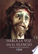 Habla la voz en el silencio