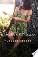 HÁBLAME DE AMOR