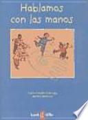 Hablamos con las manos
