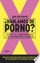 ¿Hablamos de porno?